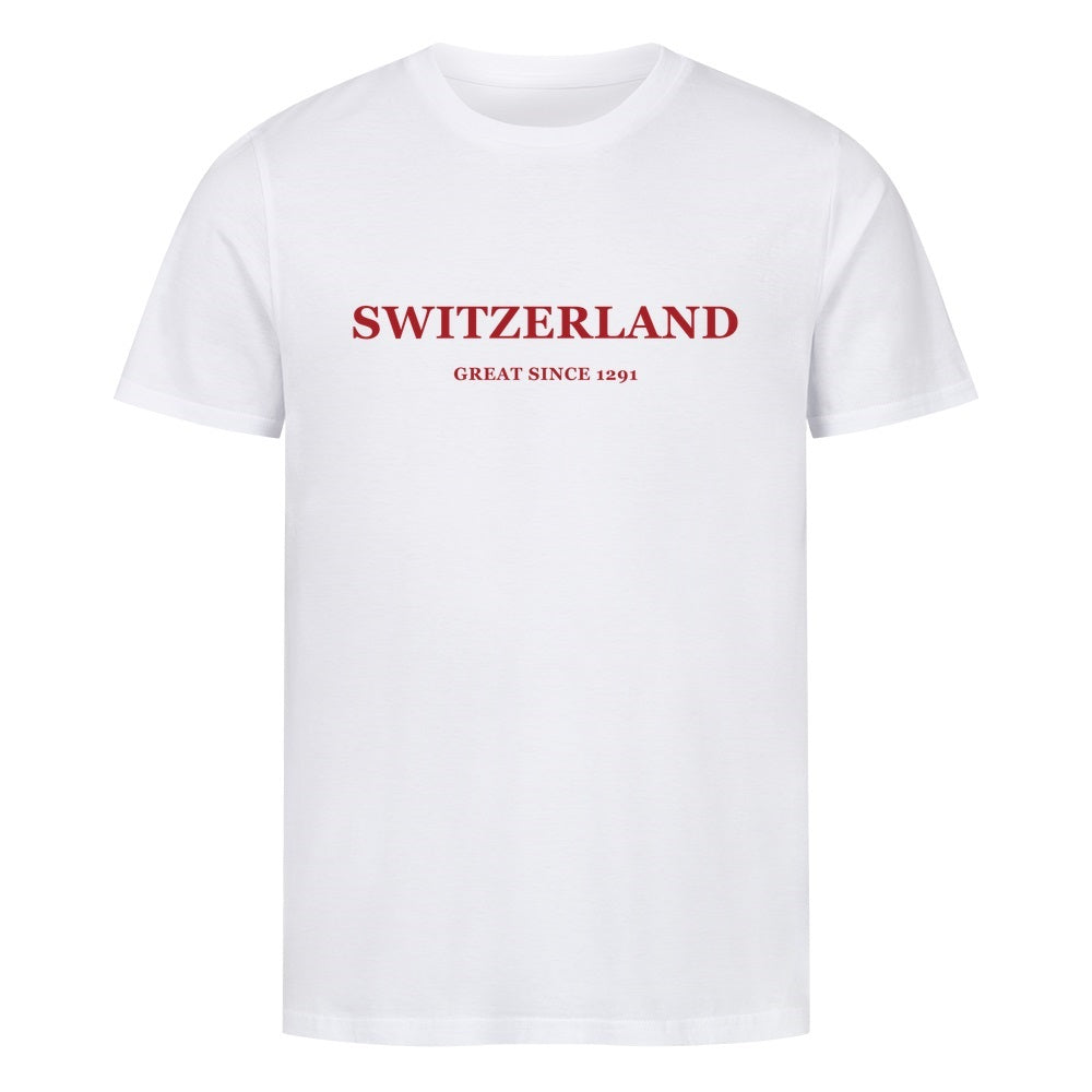 Switzerland Great Since 1291 Bio T-Shirt – Unisex Shirt aus 100 % Bio-Baumwolle